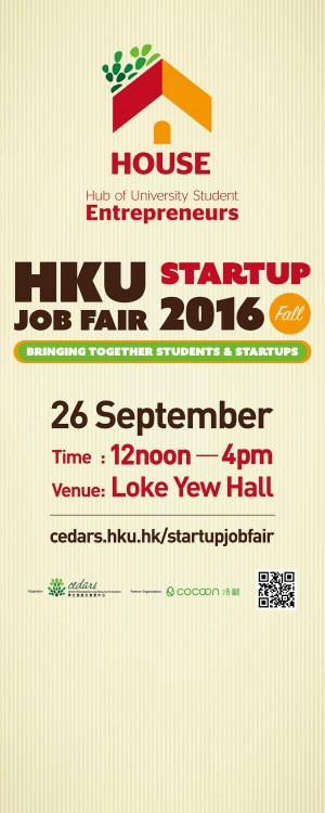 [HOUSE] HKU Startup Job Fair 2016 Fall